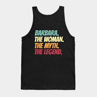 Barbara The Woman The Myth The Legend Tank Top